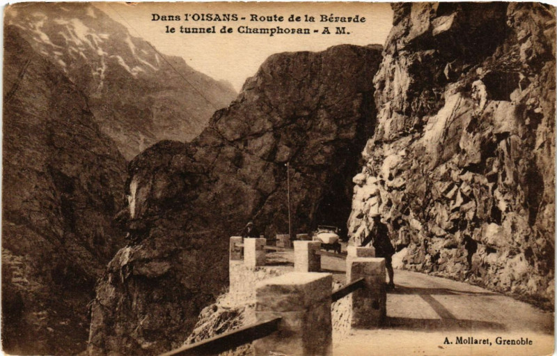 Carte postale ancienne Dans l'Oisans- Route de la Berarde le tunnel de Champoran