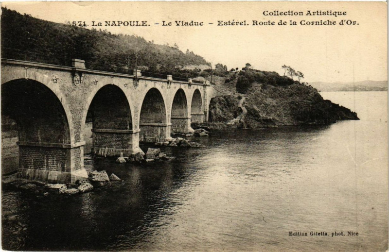 Carte postale ancienne A Napoule Le Viaduc. Esterel . Route de la Corniche d'Or