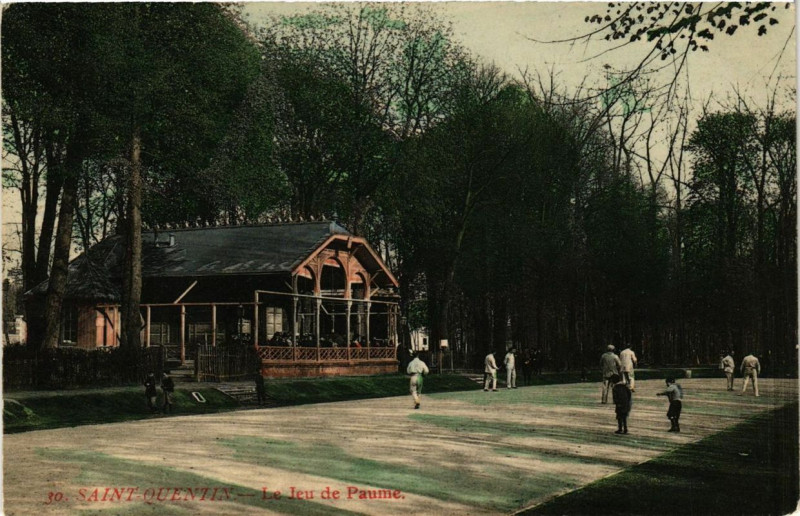 Carte postale ancienne Saint Quentin Le Jeu de Paume