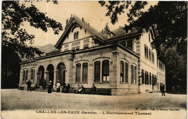 Carte postale ancienne Challes-les-Eaux (Savoie) - L'Etablissement Thermal