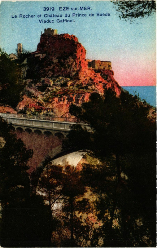 Carte postale ancienne Eze Le Rocher et Chateau du Prince de Suede Viaduc Gaffinel à Èze