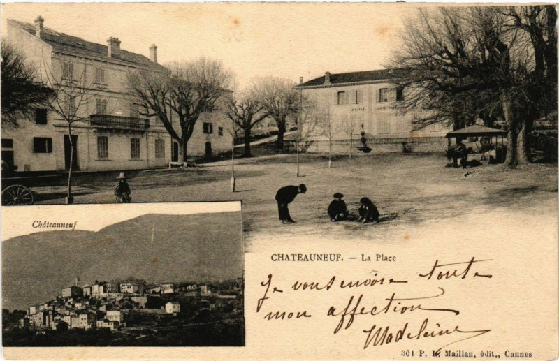 Carte postale ancienne Chateauneuf La Place