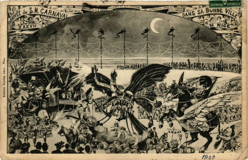 Carte postale ancienne Carnaval de Nice 1909 Arrivee de S.M. Carnaval Xxxvii à Nice