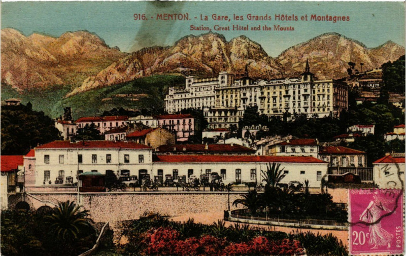 Carte postale ancienne Menton - La Gare les Grands Hotels et Montagnes à Menton