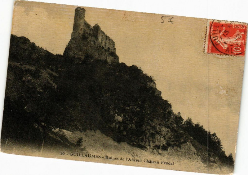 Carte postale ancienne Guillaumes Ruines de l'Ancien Chateau Féodal à Guillaumes
