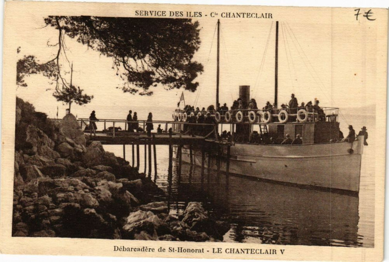 Carte postale ancienne Débarcadére de Saint-Honorat -Le Chanteclair