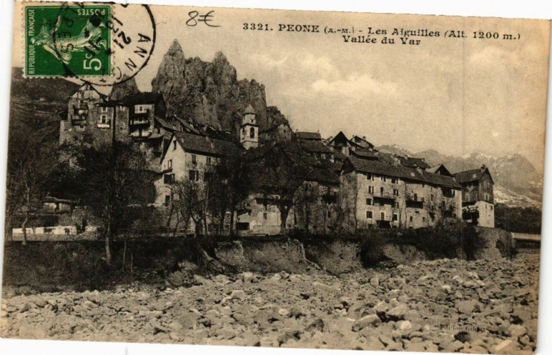 Carte postale ancienne Peone - Les Aiguilles - Vallée du Var à Péone
