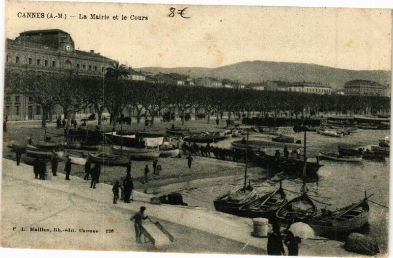 Carte postale ancienne Cannes - La Mairie et le Cours à Cannes