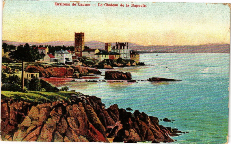 Carte postale ancienne Environs de Cannes - La chateau de La Napoule à Cannes
