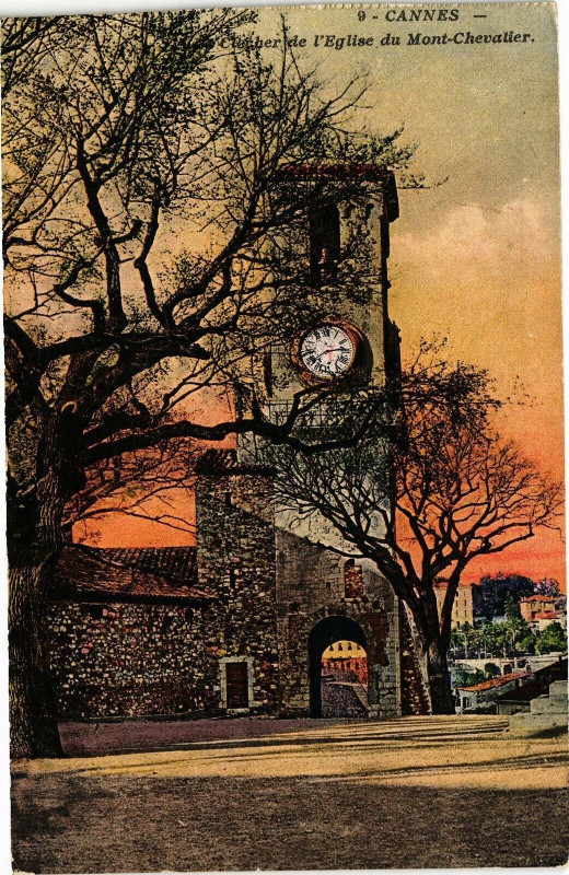 Carte postale ancienne Cannes - Clocher de l'Eglise du Mont-Chevalier à Cannes