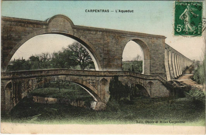Carte postale ancienne Carpentras L'Aqueduc à Carpentras