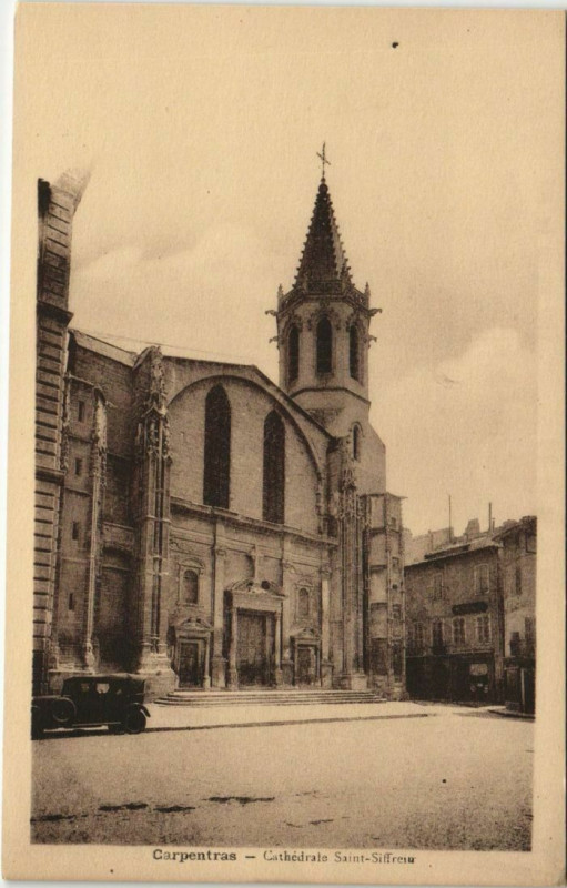 Carte postale ancienne Carpentras Cathedrale Saint-Siffrein à Carpentras