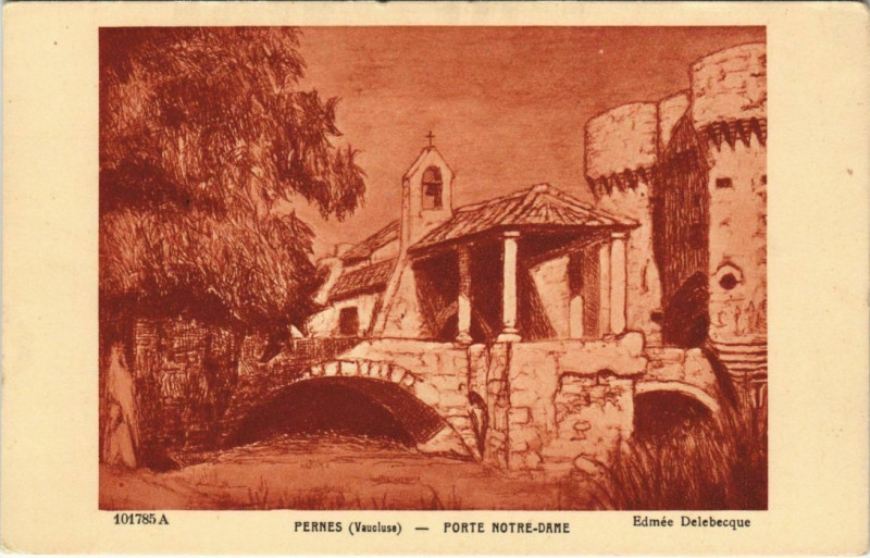 Carte postale ancienne Pernes Porte Notre-Dame
