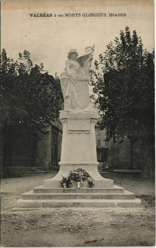 Carte postale ancienne Valreas Valreas a ses Morts Glorieux 1914-1918 à Valréas
