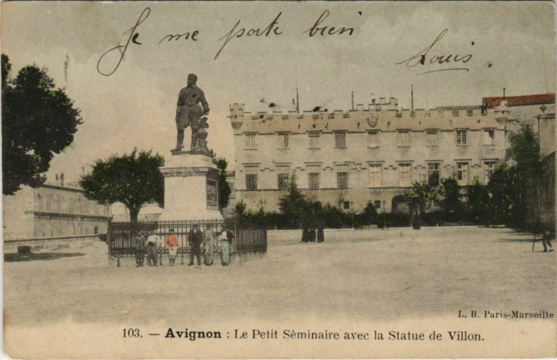 Carte postale ancienne Avignon Le Petit Seminaire avec la Statue de Villon à Avignon