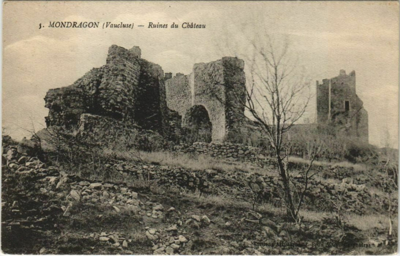 Carte postale ancienne Mondragon Ruines du Chateau à Mondragon