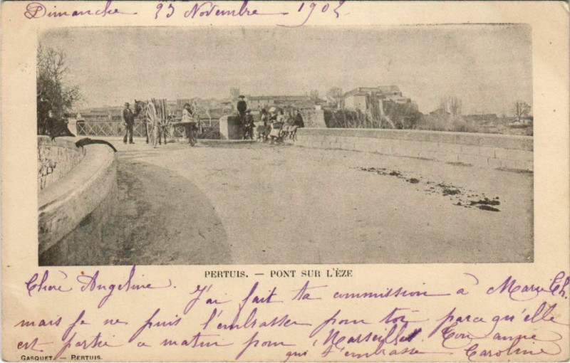 Carte postale ancienne Pertuis Pont sur l'Eze à Pertuis