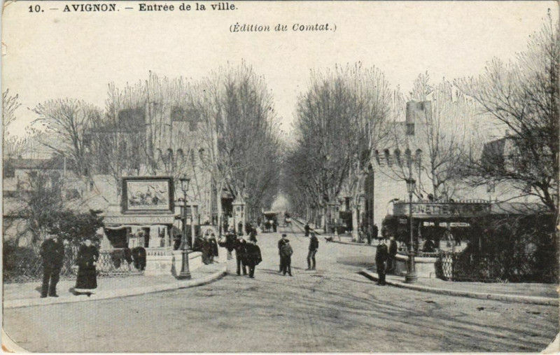 Carte postale ancienne Avignon Entree de la Ville à Avignon