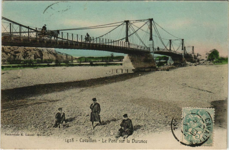 Carte postale ancienne Cavaillon Le Pont sur la Durance à Cavaillon