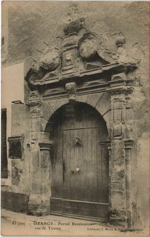 Carte postale ancienne Orange Portail Renaissance - Rue de Tourre à Orange