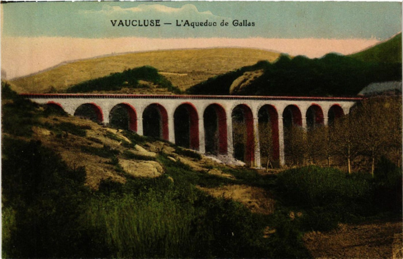 Carte postale ancienne Vaucluse - L'Aqueduc de Gallas