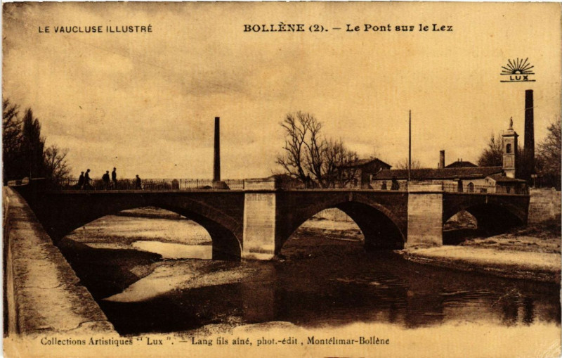 Carte postale ancienne Bollene - Le Pont sur le Lez à Bollène