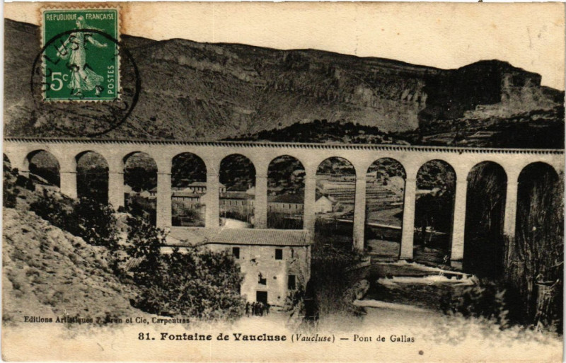 Carte postale ancienne Fontaine de Vaucluse - Pont de Gallas à Fontaine-de-Vaucluse