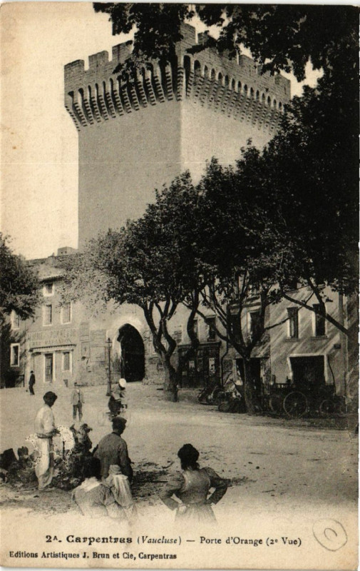 Carte postale ancienne Carpentras - Porte d'Orange à Carpentras