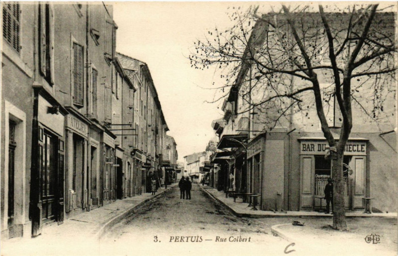 Carte postale ancienne Pertuis - Rue Colbert à Pertuis