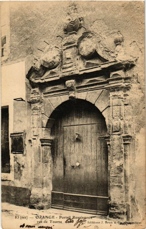Carte postale ancienne Orange - Portail Renaissance rue de Tourre à Orange