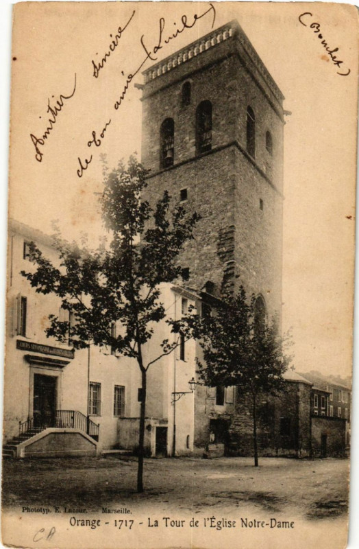 Carte postale ancienne Orange - La Tour de l'Eglise N.-D. à Orange