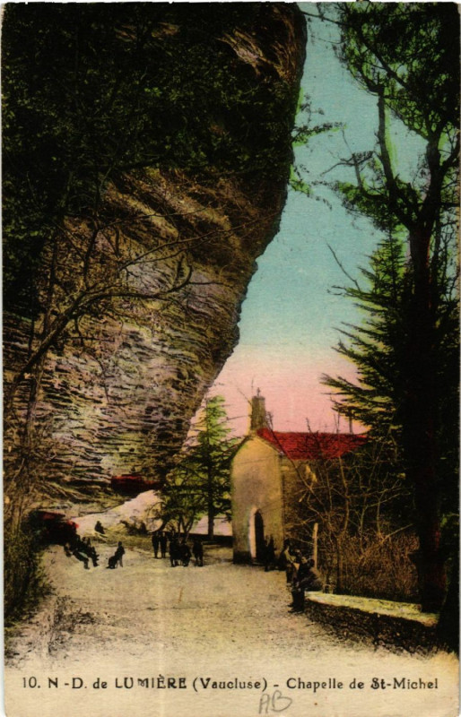Carte postale ancienne N.-D. de Lumiere - Chapelle de Saint-Michel