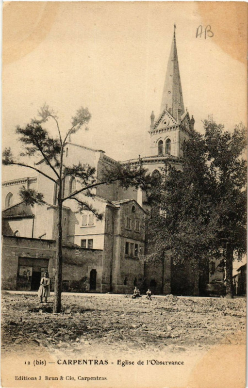 Carte postale ancienne Carpentras - Eglise de l'Observance à Carpentras