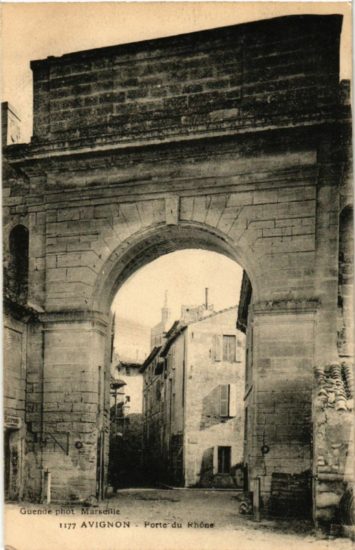 Carte postale ancienne Avignon - Porte du Rhone à Avignon