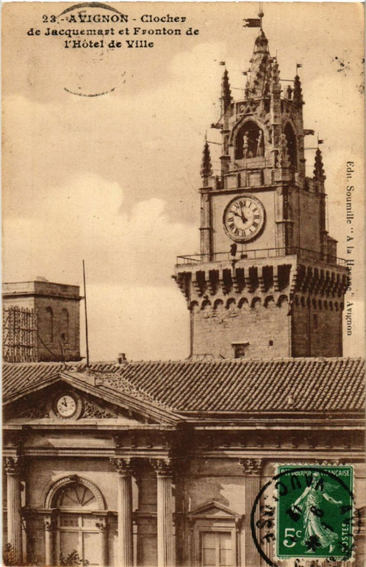 Carte postale ancienne Avignon - Clocher de Jacquemart et Fronton de l'Hotel de Ville à Avignon