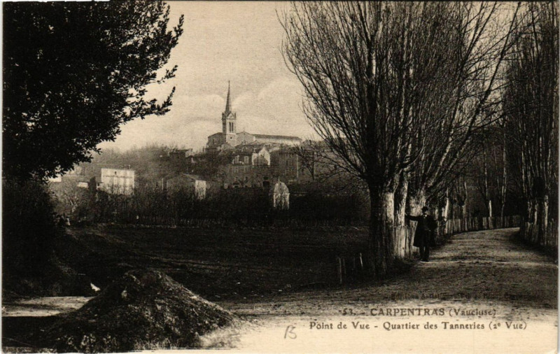 Carte postale ancienne Carpentras - Point de Vue - Quartier des Tanneries à Carpentras
