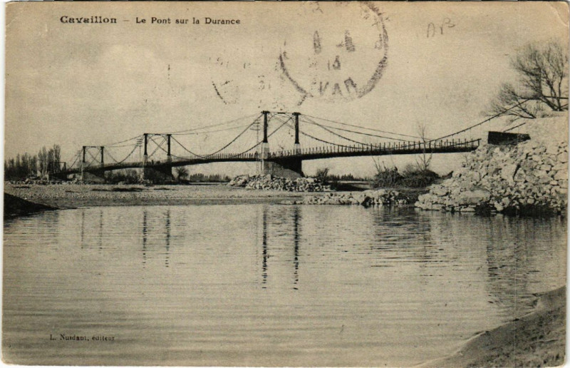 Carte postale ancienne Cavaillon - Le Pont sur le Durance à Cavaillon
