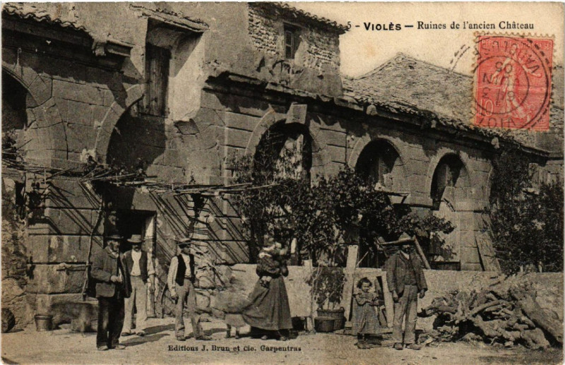 Carte postale ancienne Violes - Ruines de l'ancien Chateau à Violès