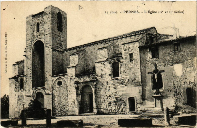 Carte postale ancienne Pernes - L'Eglise (Ix et Xi siecles)