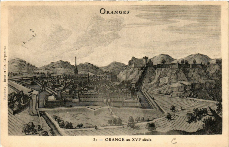 Carte postale ancienne ORANGEs - Orange au Xvi siecle à Orange