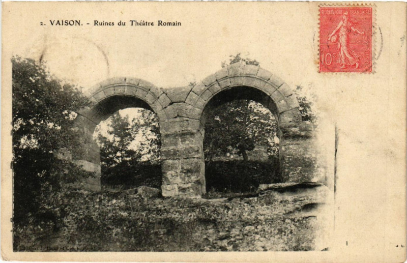 Carte postale ancienne Vaison - Ruines du Theatre Romain