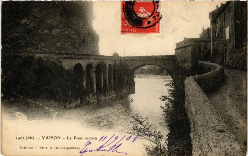 Carte postale ancienne Vaison - Le Pont romain