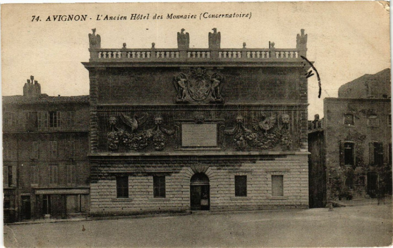 Carte postale ancienne Avignon - L'Ancien Hotel des Monnaies (Conservatoire) à Avignon