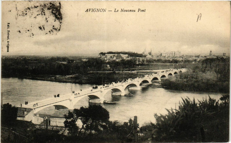 Carte postale ancienne Avignon - Le Nouveau Pont à Avignon