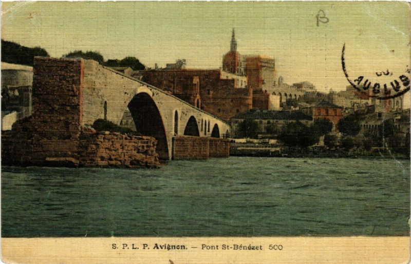 Carte postale ancienne S.P.L.P. Avignon - Pont St-Benezet à Avignon