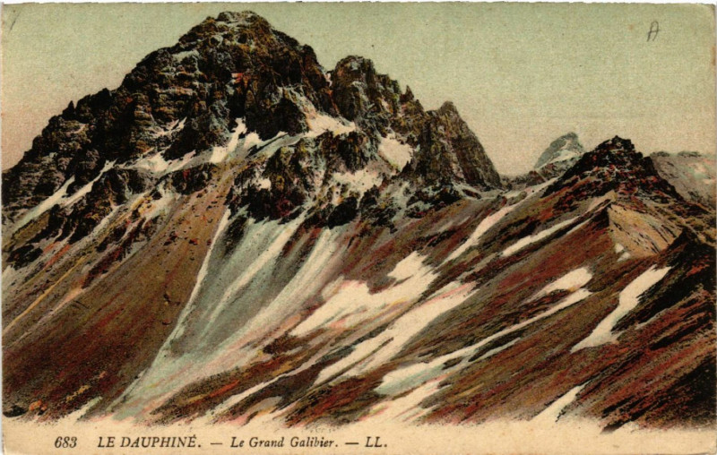Carte postale ancienne Le Dauphié - Le Grand Galibier