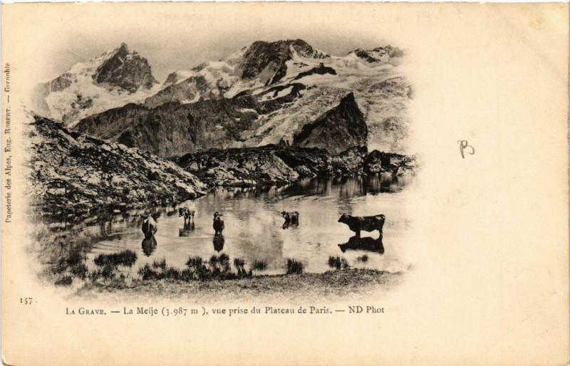 Carte postale ancienne La Grave - La Meije (3987 m) vue prise du Plateau de Paris à La Grave