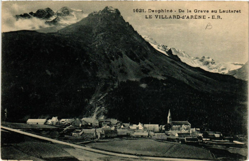 Carte postale ancienne Dauphiné - De La Grave au Lautaret - Le Villard-d'Aréne à La Grave