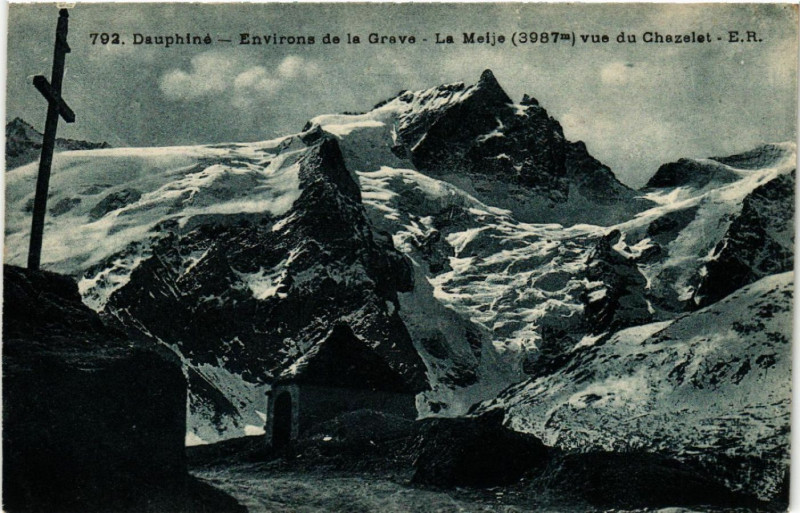Carte postale ancienne Dauphiné - Environs de La Grave - La Meije (3987 m) vue du Chazelet à La Grave