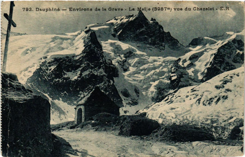 Carte postale ancienne Dauphiné - Environs de La Grave - La Meije (3987 m) vu du Chazelet à La Grave
